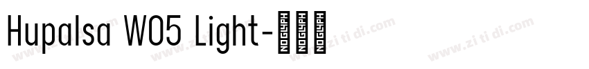 Hupalsa W05 Light字体转换